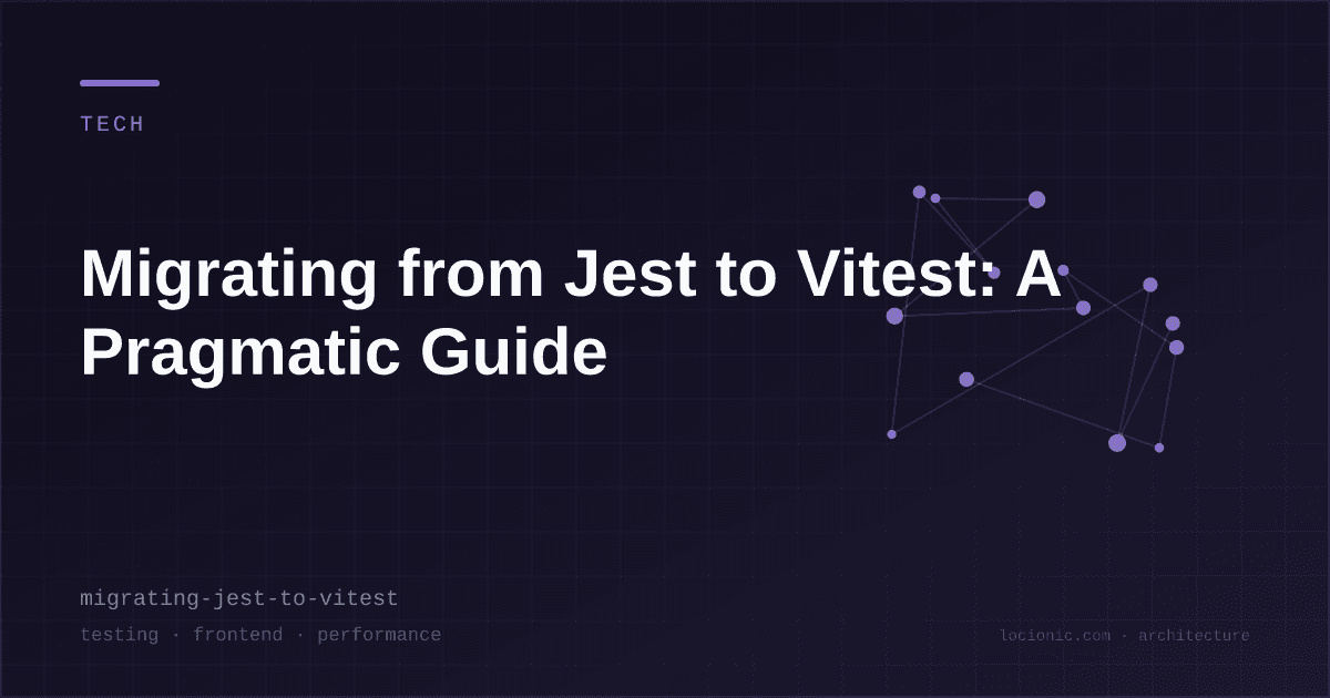 JestからVitestへの移行：実践的なガイド