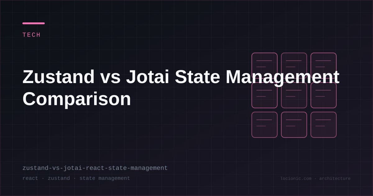 ZustandとJotaiのState Management比較