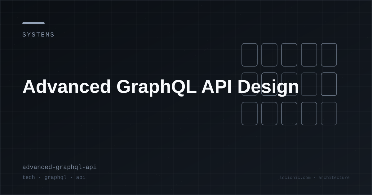 Advanced GraphQL API Design