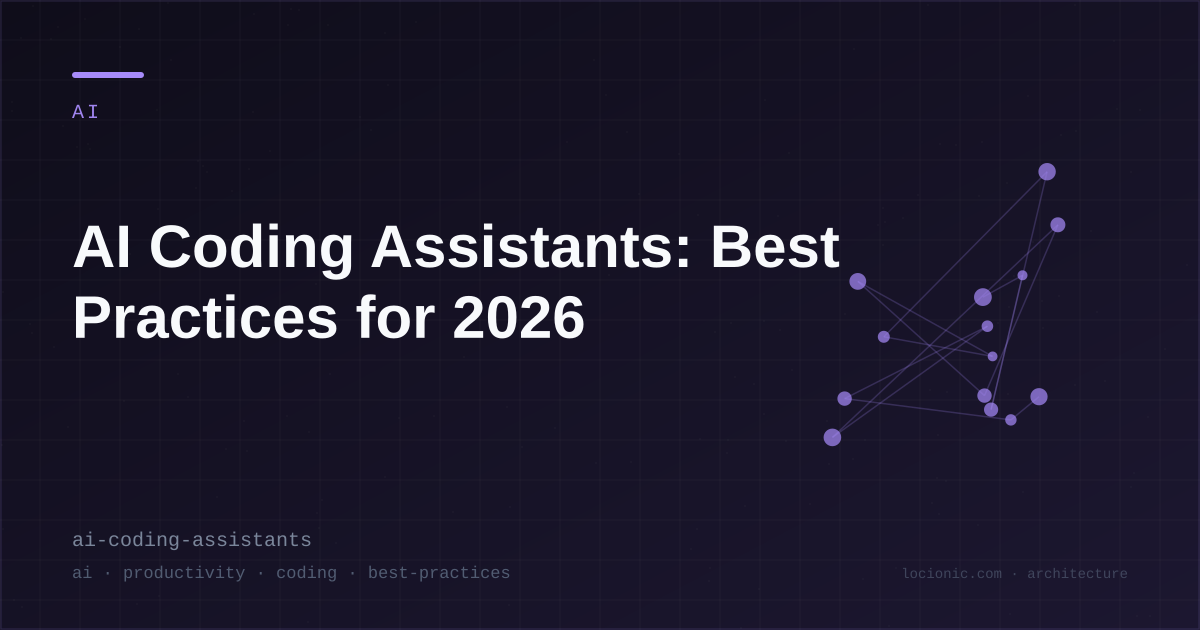 AI Coding Assistants: Best Practices for 2026