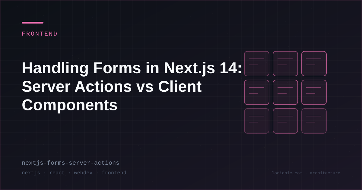 Xử lý Form trong Next.js 14: Server Actions và Client Components