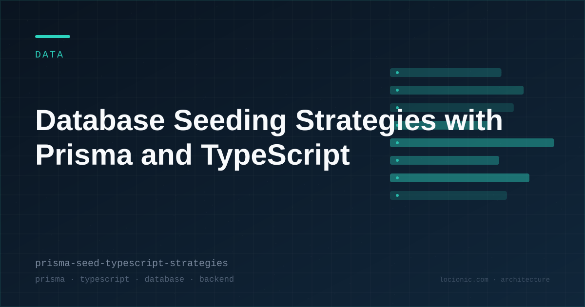 Database Seeding Strategies with Prisma and TypeScript