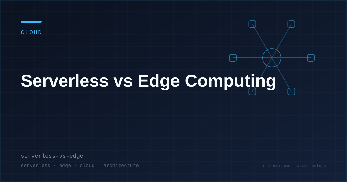 Serverless vs Edge Computing